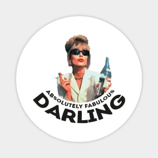 Absolutely Fabulous Darling Magnet